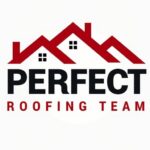 Perfect Roofing Team